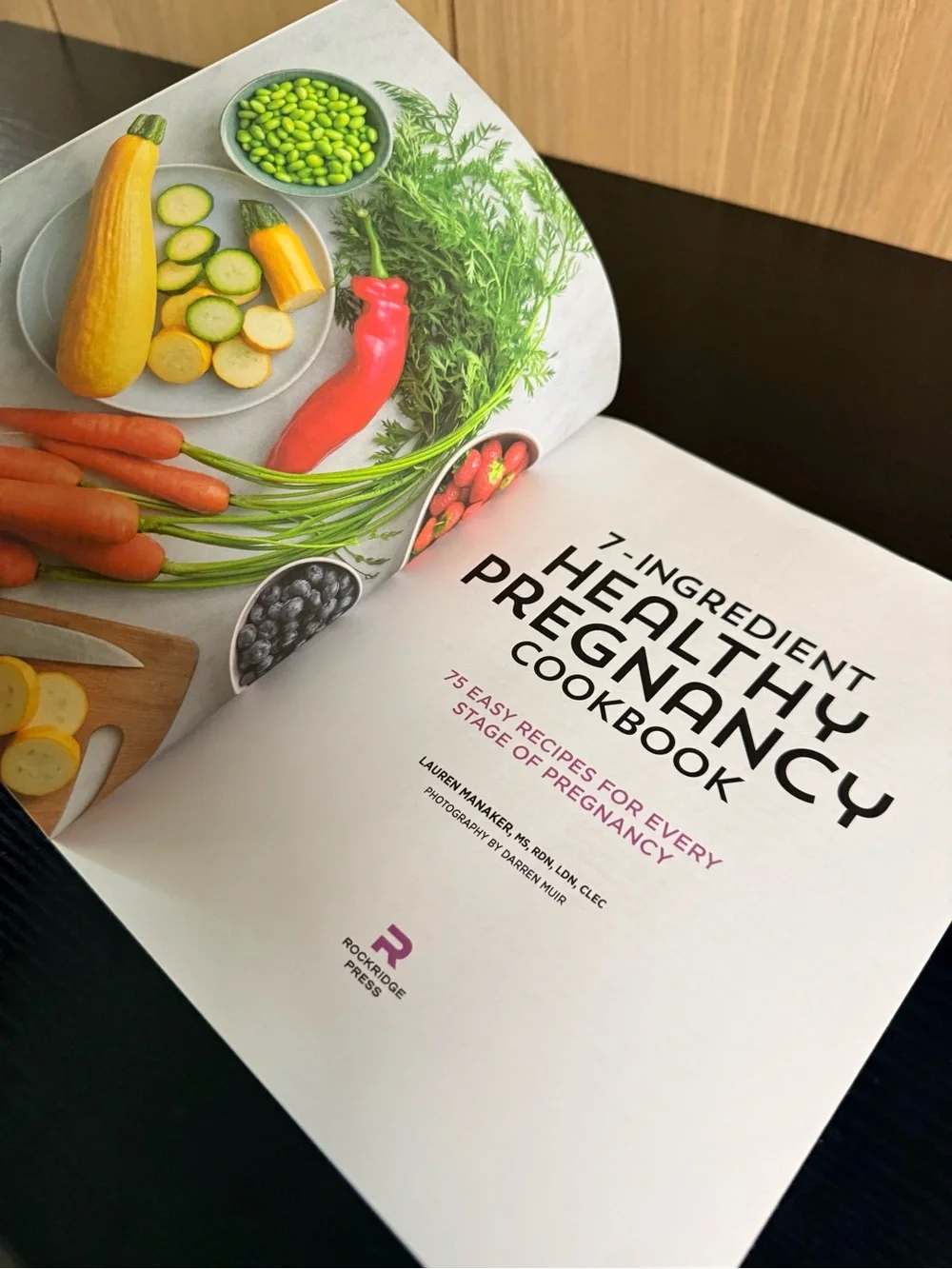 Lauren Manaker 7-Ingredient Healthy Pregnancy Cookbook 75 Recipes
